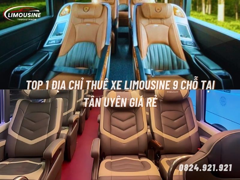 thuê xe limousine 9 chỗ tại tân uyên